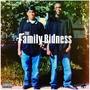 The Family Bidness (Explicit)