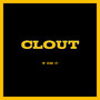 Clout (Explicit)