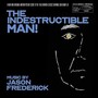 The Indestructible Man