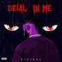 Devil In Me (Explicit)