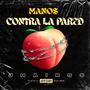 Manos contra la pared (Explicit)