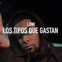 LOS TIPOS QUE GASTAN (Explicit)