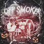 Opp Smoker (Explicit)