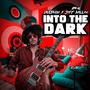 Into the Dark (feat. RealJeffMiller)