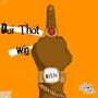 Tryna Play (Explicit)
