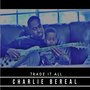 Trade It All - Single