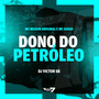 Dono do Petróleo (Explicit)