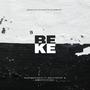 BEKE (feat. GHETTOSTEP & Bokotsiiey012)