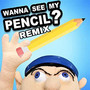 Wanna See My Pencil? V2