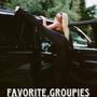 Favorite Groupies (Explicit)