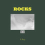 Rocks (Intro) [Explicit]