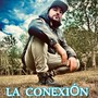 La Conexión (Explicit)