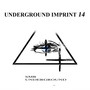 UndergrounD Imprint 14