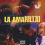 La Amarillai (feat. Lexis Flow Fortuna)