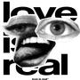 LUV IS REAL (Explicit)