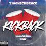 Kickback (feat. 2100Drebo & Kjay) [Explicit]