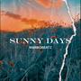 Sunny Days (Explicit)