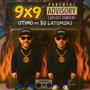 9X9 (feat. Dj Latomski) [Explicit]