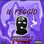 IL PEGGIO (Explicit)