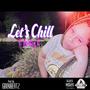 Let's Chill (feat. B Ashley B)