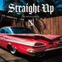 Straight Up (feat. Kj)