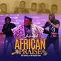 Unlimited African Praise (feat. De Royalty Crew) (Live)