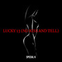 Lucky 13 (No Kiss and Tell) [Explicit]