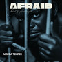 Afraid (Explicit)