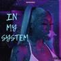 In My System (Explicit)