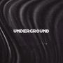 Underground (Explicit)