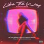 LIKE THE WAY (feat. C4 & MICKEY SPADES) [DJ 4EIGN Remix Radio Edit] [Explicit]