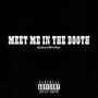 meet me in the booth (dub version) [Explicit]
