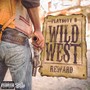 Wild West (Explicit)