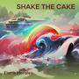 Shake the Cake