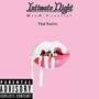 Intimate Night (Explicit)