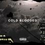 Cold Blooded -EP (Deluxe) (Explicit)