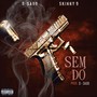 Sem Dó (Explicit)