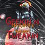 Geekinn n Tweakinn (feat. Elvis Beats) [Explicit]