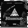 Illuminati (feat. Lato King) [Explicit]