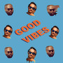 Good Vibes (feat. Dairon McGraw & TeeJ) [Explicit]