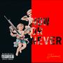 Now or Never (Explicit)