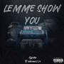Lemme Show You (feat. 4StarMari224) [Explicit]