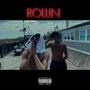 ROLLIN (feat. Nicky Woods) [Explicit]