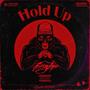 Hold Up (Explicit)