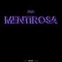 MENTIROSA (Explicit)