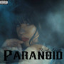 Paranoid (Explicit)