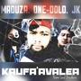 KAUFA'AVALEA (feat. oneDolo , Maduzza & Jk) [Explicit]