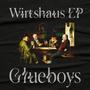 Wirtshaus EP (Explicit)