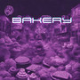 Bakery (Explicit)