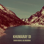 Khumaray Di